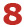 8