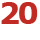 20