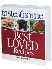 Taste of Home Best Loved Recipes