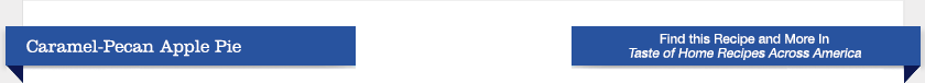 Caramel-Pecan Apple Pie