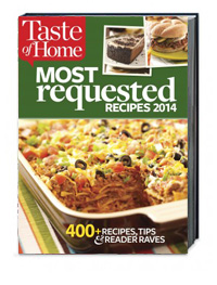 Taste of Home Most Requested Recipes 2013